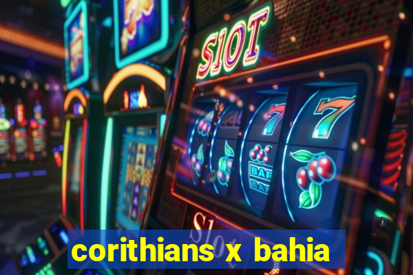 corithians x bahia