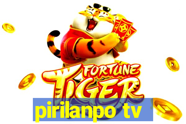 pirilanpo tv