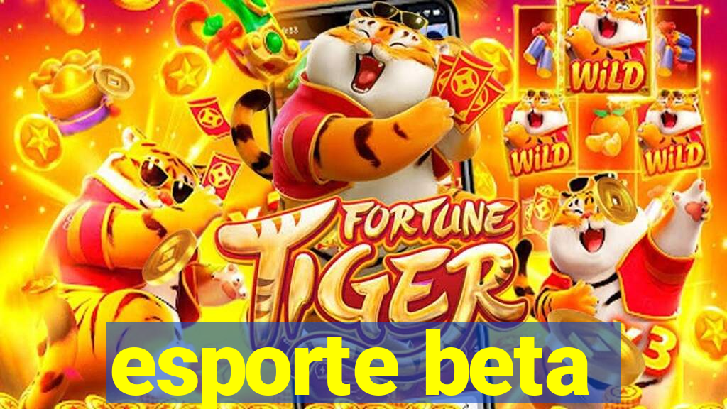 esporte beta