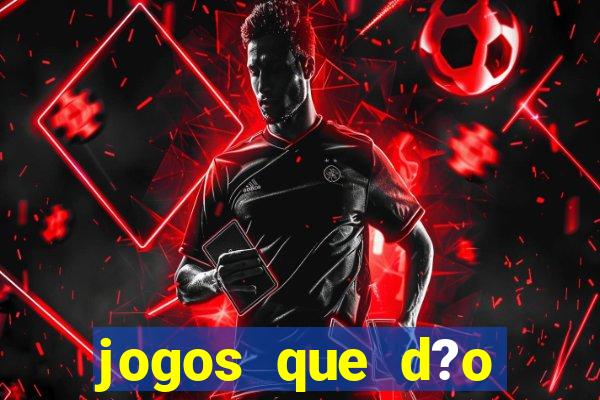 jogos que d?o dinheiro sem precisar investir