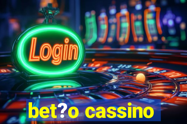 bet?o cassino