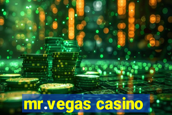 mr.vegas casino