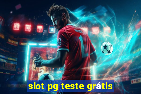 slot pg teste grátis