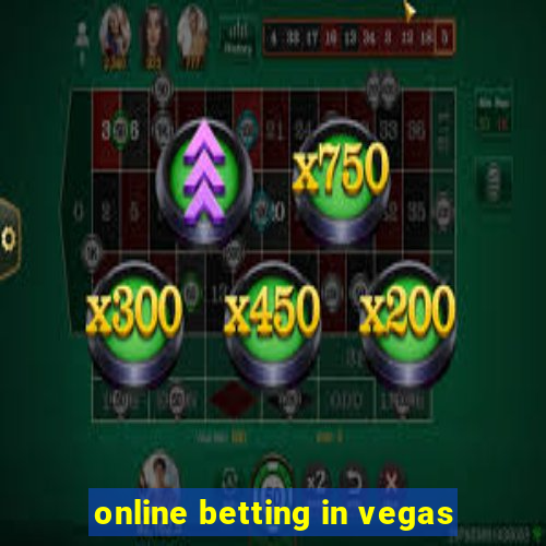 online betting in vegas