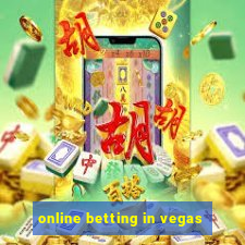 online betting in vegas