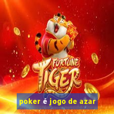 poker é jogo de azar