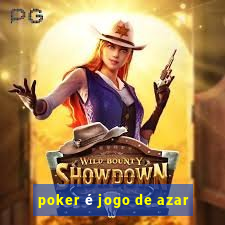 poker é jogo de azar