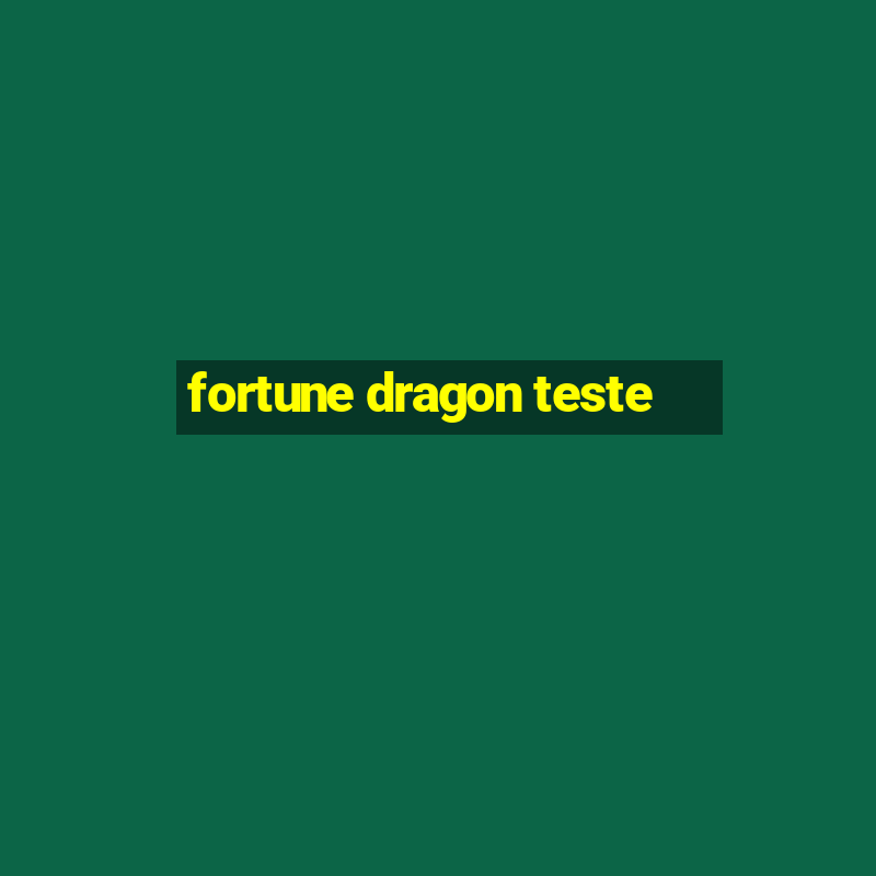 fortune dragon teste