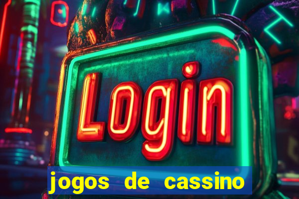 jogos de cassino que dao bonus gratis