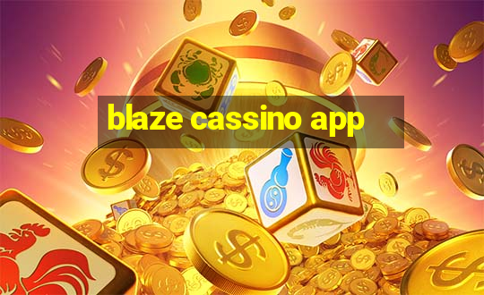 blaze cassino app