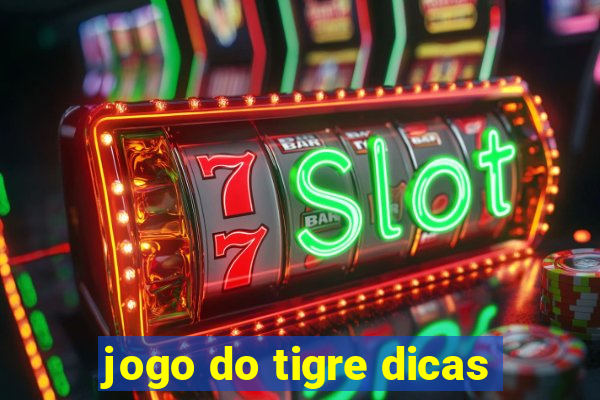 jogo do tigre dicas