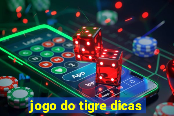 jogo do tigre dicas