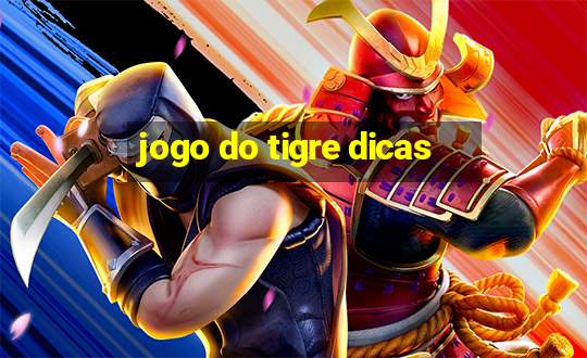 jogo do tigre dicas