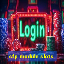 sfp module slots