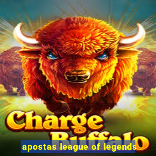 apostas league of legends