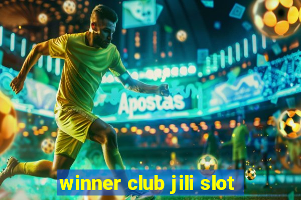 winner club jili slot