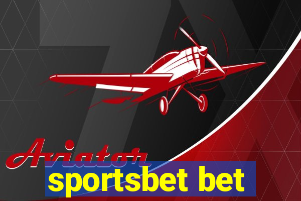 sportsbet bet