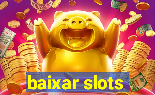 baixar slots