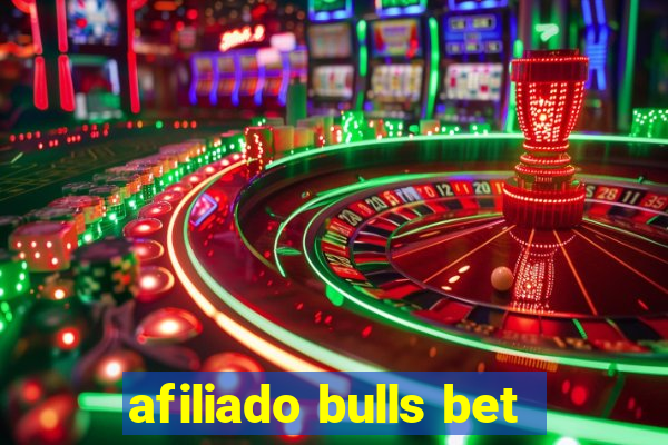 afiliado bulls bet