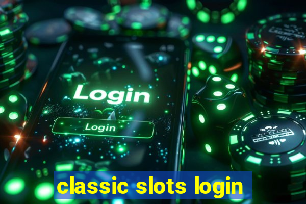 classic slots login