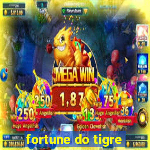 fortune do tigre