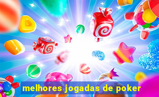 melhores jogadas de poker