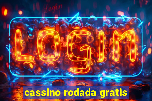 cassino rodada gratis