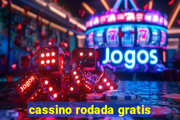 cassino rodada gratis