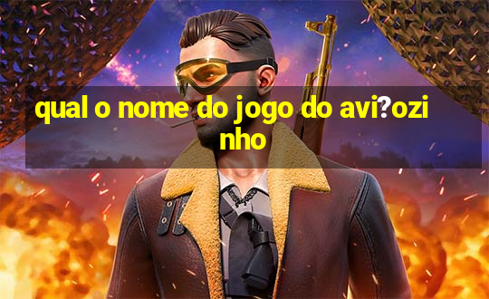 qual o nome do jogo do avi?ozinho