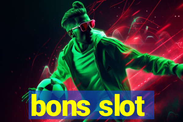 bons slot