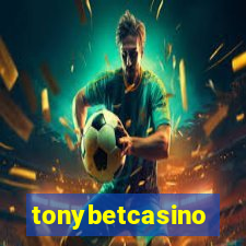 tonybetcasino