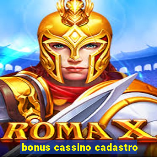 bonus cassino cadastro