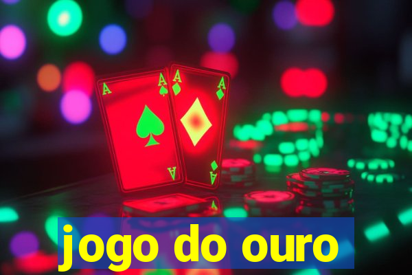 jogo do ouro