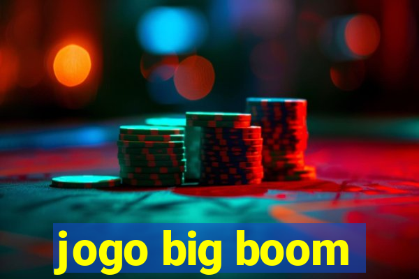 jogo big boom