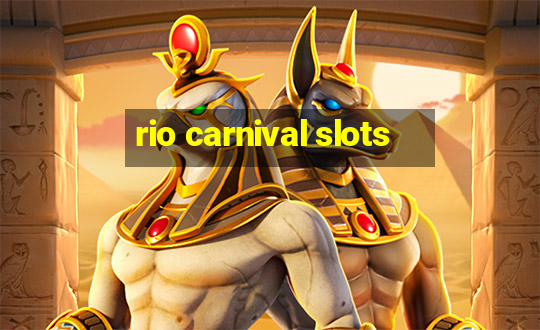 rio carnival slots