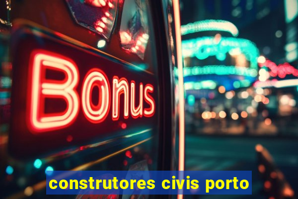 construtores civis porto