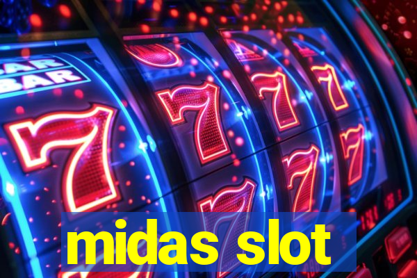 midas slot