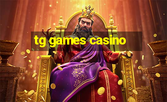 tg games casino