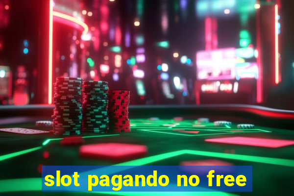 slot pagando no free