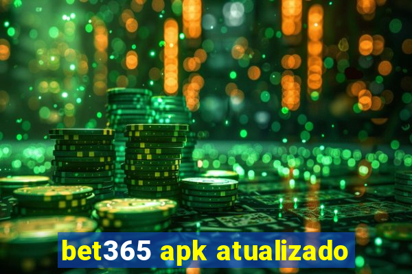 bet365 apk atualizado