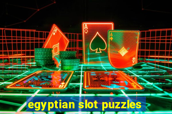 egyptian slot puzzles