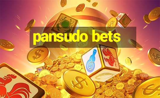 pansudo bets