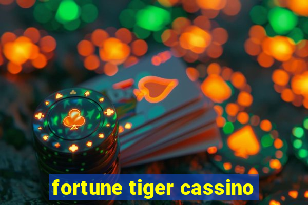 fortune tiger cassino