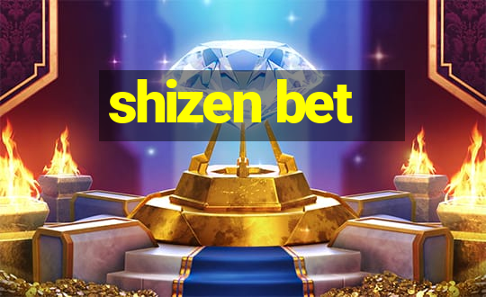 shizen bet