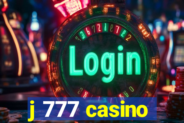 j 777 casino