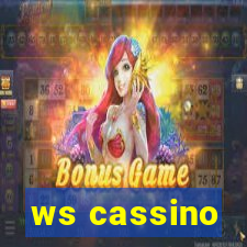 ws cassino