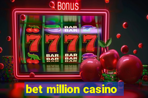 bet million casino