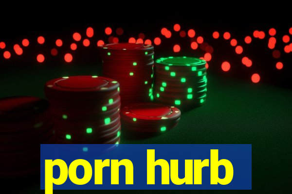 porn hurb