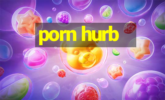 porn hurb