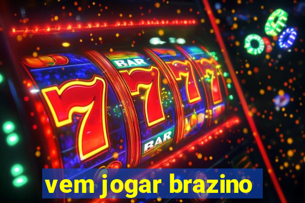 vem jogar brazino